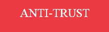 ANTI-TRUST