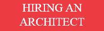 HIRING AN ARCHITECT